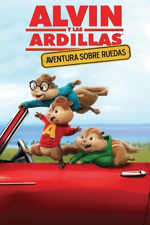 Alvin y las ardillas: Fiesta sobre ruedas