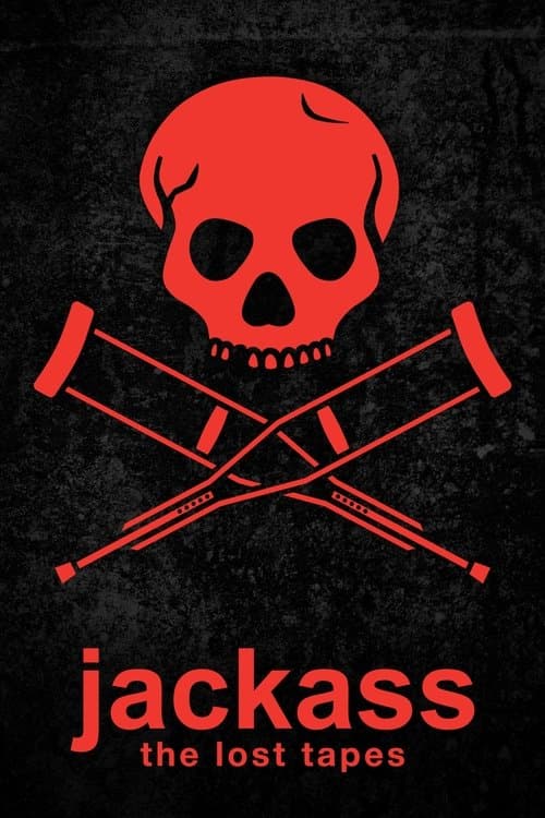 Jackass: Las grabaciones perdidas
